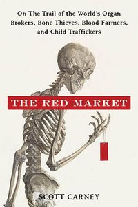 The Red Market (William Morrow 2011)