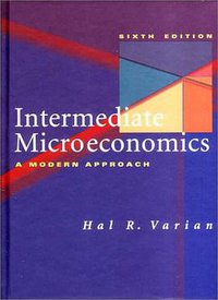 Intermediate Microeconomics (W. W. Norton & Co. 2002)