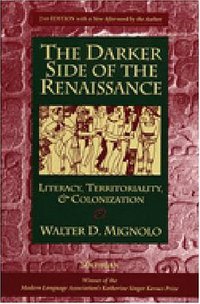The Darker Side of the Renaissance (University of Michigan Press 2003)