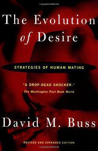 The Evolution Of Desire - Revised Edition 4 (Basic Books 2003)