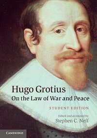 Hugo Grotius on the Law of War and Peace (2012)