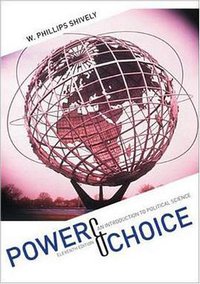 Power & Choice (McGraw-Hill Humanities/Social Sciences/Languages 2007)