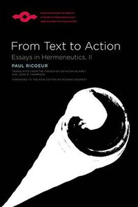 From Text to Action (Northwestern University Press 2007)