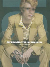 One Hundred Years of Menswear (Laurence King Publishers 2009)