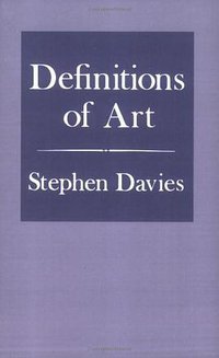 Definitions of Art (Cornell University Press 1991)