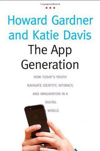 The App Generation (Yale University Press 2013)