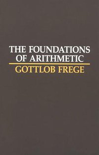 The Foundations of Arithmetic (Northwestern University Press 1980)