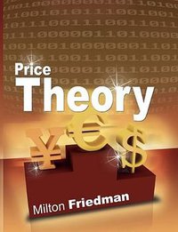Price Theory (www.therichestmaninbabylon.org 2009)