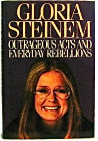 Outrageous Acts and Everyday Rebellions