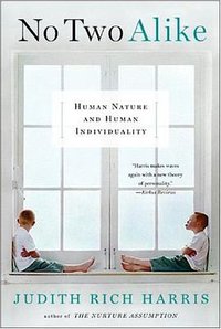 No Two Alike: Human Nature and Human Individuality (W. W. Norton 2007)
