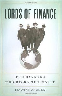 Lords of Finance (Penguin Press HC, The 2009)