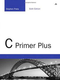 C Primer Plus (Addison-Wesley Professional 2013)