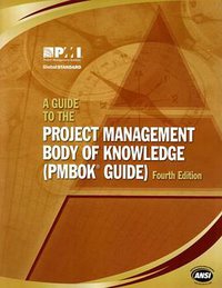 A Guide to the Project Management Body of Knowledge (Pearson Education 2009)