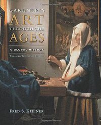 Gardner's Art through the Ages (Wadsworth Publishing 2010)