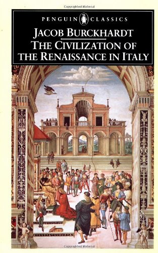 The Civilization of the Renaissance in Italy