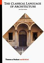 The Classical Language of Architecture