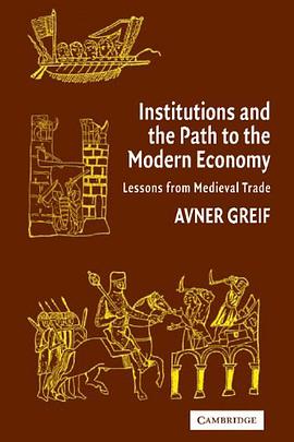Institutions and the Path to the Modern Economy