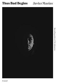 Thus Bad Begins (Knopf 2016)
