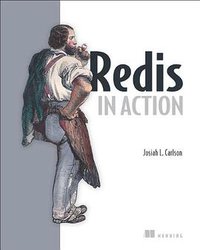 Redis in Action (Manning Publications 2012)