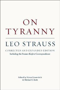 On Tyranny (University Of Chicago Press 2013)