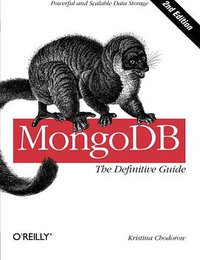 MongoDB (O'Reilly Media 2013)