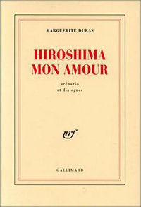 Hiroshima mon amour (Gallimard 1960)