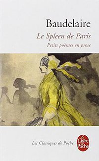 Le Spleen de Paris (Le Livre de Poche 2003)