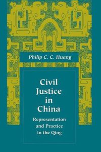 Civil Justice in China (Stanford University Press 1998)