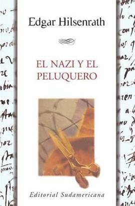 El Nazi Y El Peluquero/ the Nazi and the Hairdresser