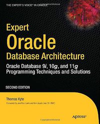 Expert Oracle Database Architecture (Apress 2010)