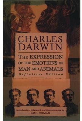 The Expression of the Emotions in Man and Animals