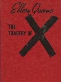 The Tragedy of X (Bookthrift Co 1986)