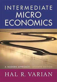 Intermediate Microeconomics (W. W. Norton & Company 2005)