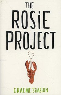 The Rosie Project (Michael Joseph 2013)