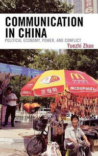 Communication in China (Rowman & Littlefield Publishers 2008)