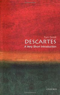 Descartes (Oxford University Press 2001)