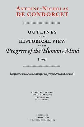 Outlines of an Historical View of the Progress of the Human Mind