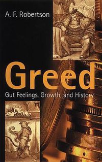 Greed (POLITY PRESS 2001)