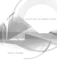 Engineering--An Endless Frontier (Harvard University Press 2006)