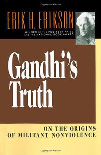 Gandhi's Truth (W. W. Norton & Co. 1993)