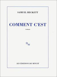 Comment c'est (Les Editions de Minuit 2009)