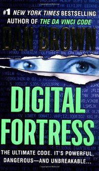 Digital Fortress (St Martin's Press 2004)