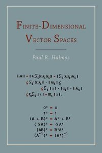 Finite Dimensional Vector Spaces (Martino Fine Books 2012)