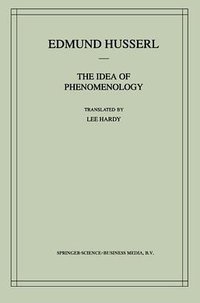 The Idea of Phenomenology (Springer 2000)