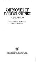 Categories of Medieval Culture (Routledge Kegan & Paul 1985)