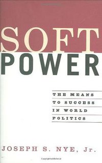 Soft Power (PublicAffairs 2004)