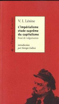 L'impérialisme, stade suprème du capitalisme (Le Temps des cerises 2001)