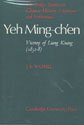 Yeh Ming-Ch'en (Cambridge University Press 1976)