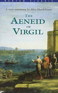 The Aeneid of Virgil (Bantam Classics 1981)