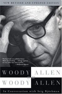 Woody Allen on Woody Allen (Grove Press 2005)